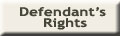 Defendant's Rights