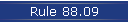 Rule 88.09