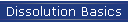 Dissolution Basics